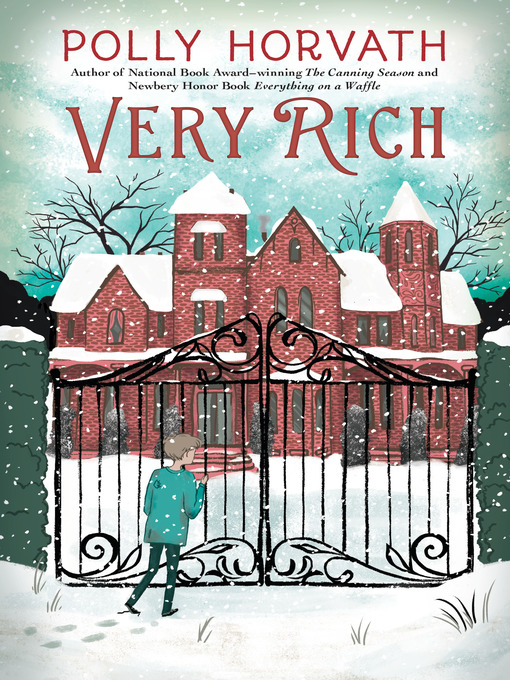 Title details for Very Rich by Polly Horvath - Wait list